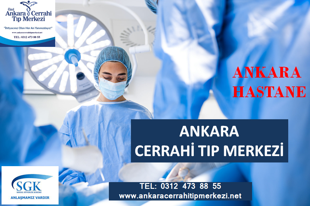 Ankara özel hastane ameliyat ücreti